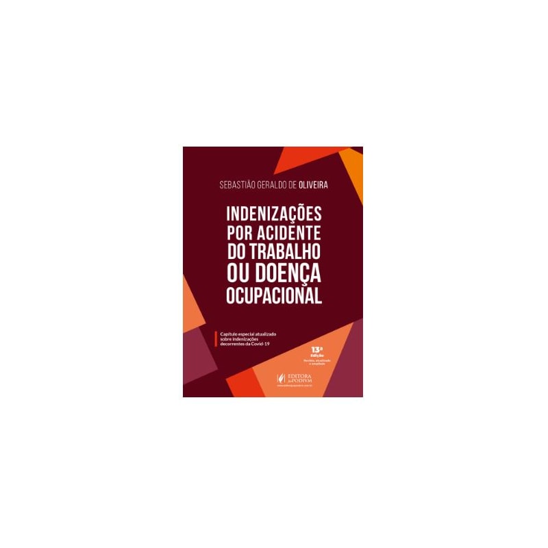 INDENIZAÇÕES POR ACIDENTE DO TRABALHO OU DOENÇA OCUPACIONAL