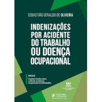 INDENIZAÇÕES POR ACIDENTE DO TRABALHO OU DOENÇA OCUPACIONAL