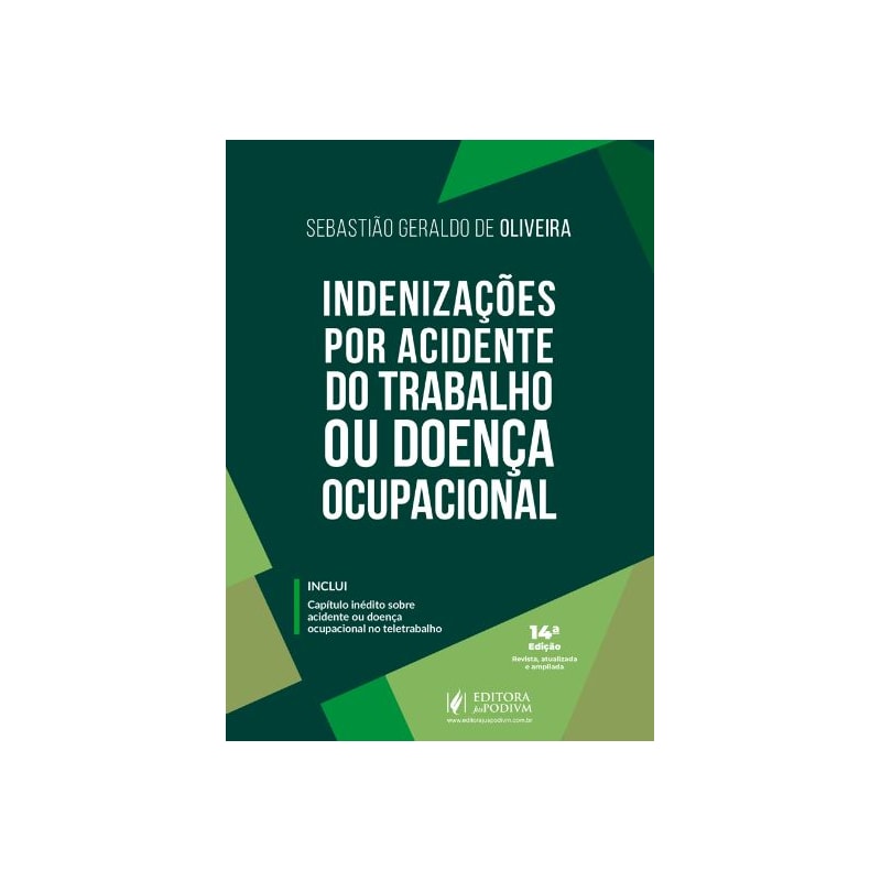 INDENIZAÇÕES POR ACIDENTE DO TRABALHO OU DOENÇA OCUPACIONAL