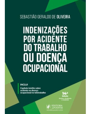 INDENIZAÇÕES POR ACIDENTE DO TRABALHO OU DOENÇA OCUPACIONAL
