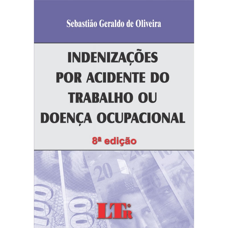 INDENIZACOES POR ACIDENTE DO TRABALHO OU DOENCA OCUPACIONAL - 8