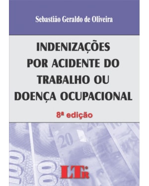 INDENIZACOES POR ACIDENTE DO TRABALHO OU DOENCA OCUPACIONAL - 8