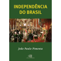 INDEPENDÊNCIA DO BRASIL