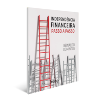 Independência financeira: passo a passo