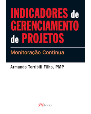 Indicadores de gerenciamento de projetos: monitoração contínua