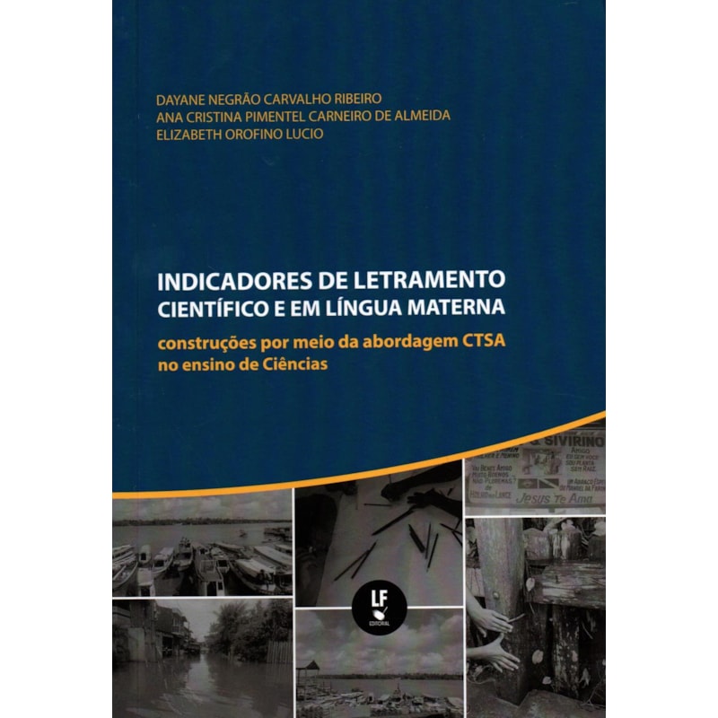 INDICADORES DE LETRAMENTO CIENTÍFICO E EM LÍNGUA MATERNA: CONSTRUÇÕES POR MEIO DA ABORDAGEM CTSA NO ENSINO DE CIÊNCIAS