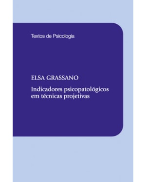 INDICADORES PSICOPATOLÓGICOS EM TÉCNICAS PROJETIVAS