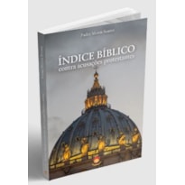 ÍNDICE BÍBLICO CONTRA ACUSAÇÕES PROTESTANTES