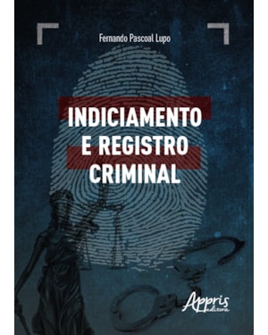 INDICIAMENTO E REGISTRO CRIMINAL