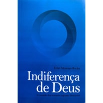 INDIFERENÇA DE DEUS