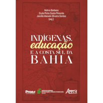 INDÍGENAS, EDUCAÇÃO E A COSTA SUL DA BAHIA