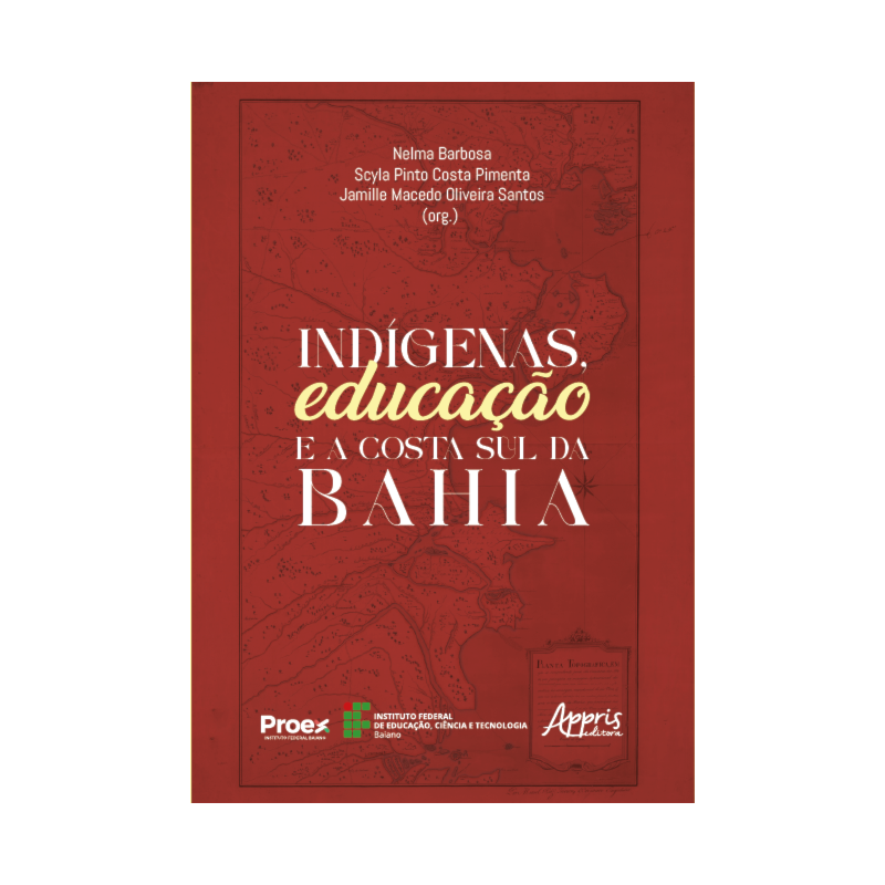 INDÍGENAS, EDUCAÇÃO E A COSTA SUL DA BAHIA