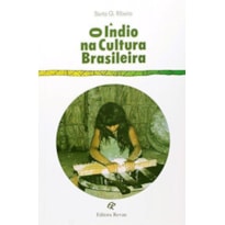 INDIO NA CULTURA BRASILEIRA, O