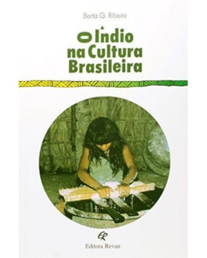 INDIO NA CULTURA BRASILEIRA, O