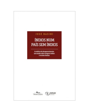 INDIOS NUM PAIS SEM INDIOS