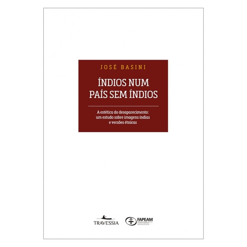 INDIOS NUM PAIS SEM INDIOS