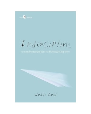 Indisciplina: um problema também na educação superior