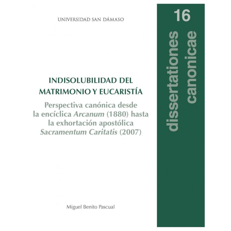 INDISOLUBILIDAD DEL MATRIMONIO Y EUCARISTÍA - 16