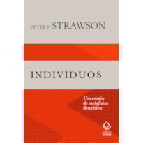 INDIVÍDUOS - UM ENSAIO DE METAFÍSICA DESCRITIVA