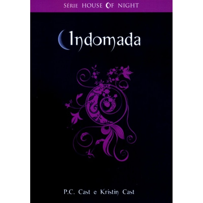 INDOMADA - THE HOUSE OF NIGHT LIVRO 04