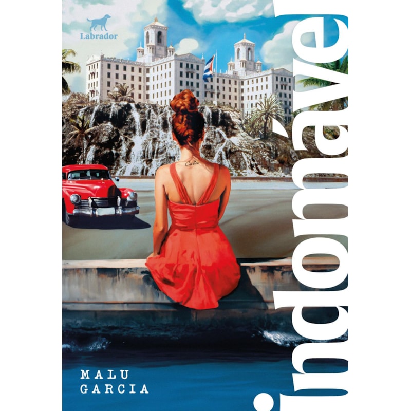 INDOMÁVEL: AS DESCOBERTAS DE UMA BRASILEIRA EM CUBA