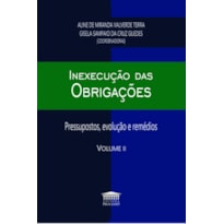 INEXECUÇÃO DAS OBRIGAÇÕES - VOLUME 2