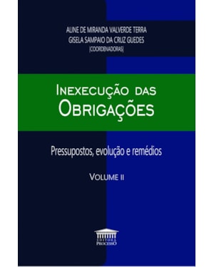 INEXECUÇÃO DAS OBRIGAÇÕES - VOLUME 2