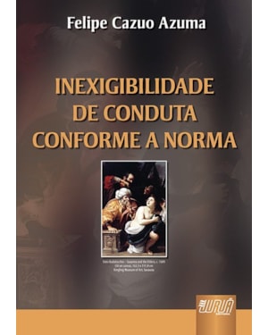 INEXIGIBILIDADE DE CONDUTA CONFORME A NORMA
