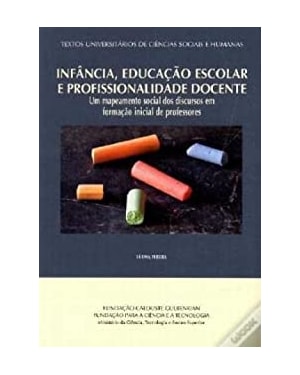 INFANCIA EDUCACAO ESCOLAR E PROFISSIONALIDADE DOCENTE
