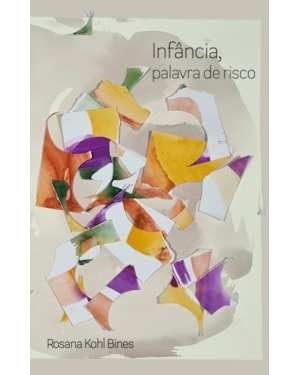 Infância, palavra de risco