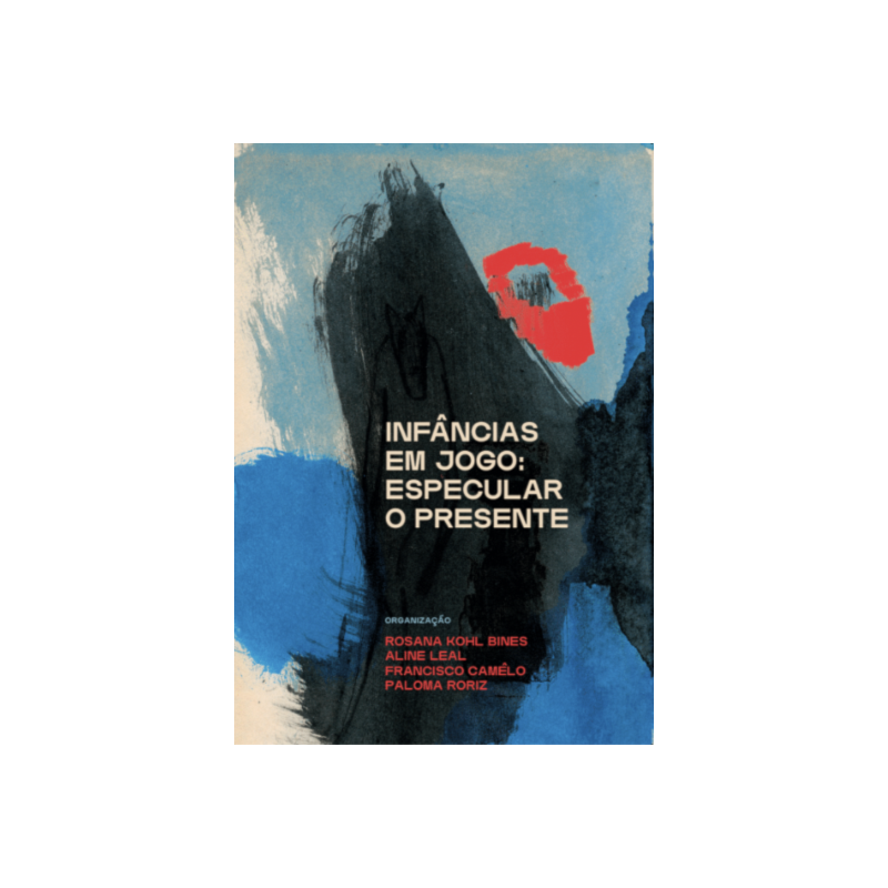 Infâncias em jogo: especular o presente