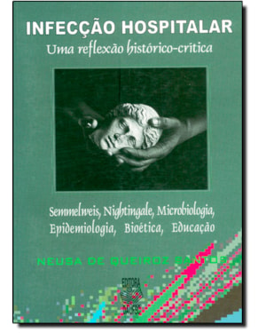 INFECCAO HOSPITALAR: UMA REFLEXAO HISTORICO-CRITICA - 1