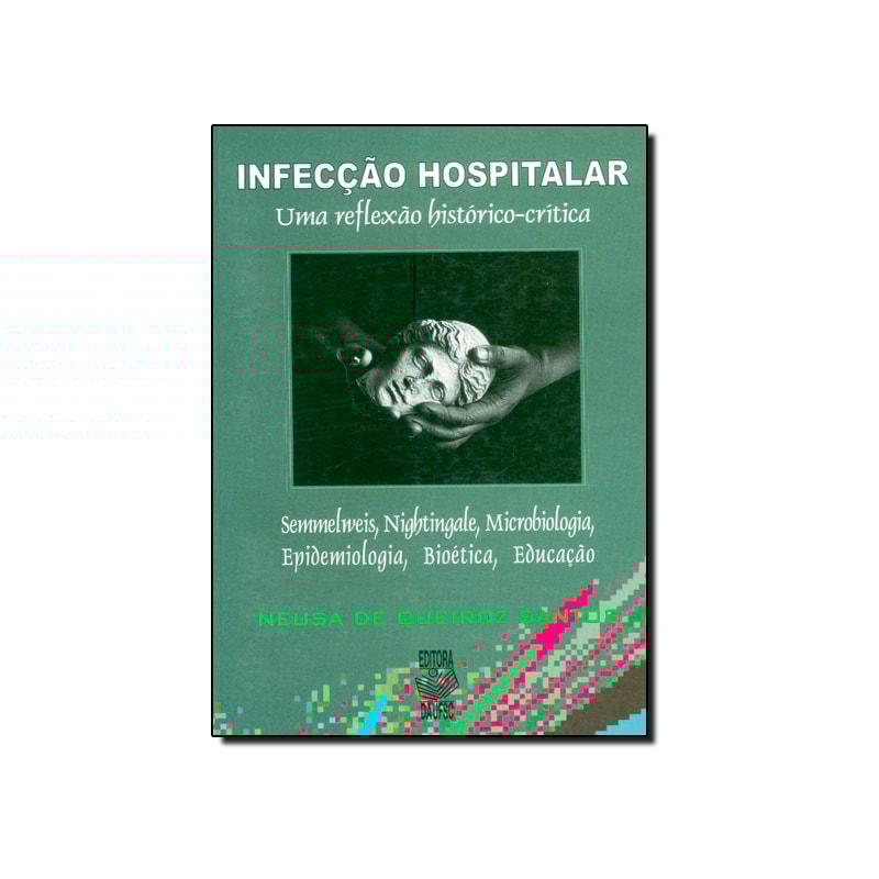 INFECCAO HOSPITALAR: UMA REFLEXAO HISTORICO-CRITICA - 1