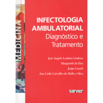 INFECTOLOGIA AMBULATORIAL: DIAGNÓSTICO E TRATAMENTO