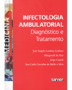 INFECTOLOGIA AMBULATORIAL: DIAGNÓSTICO E TRATAMENTO