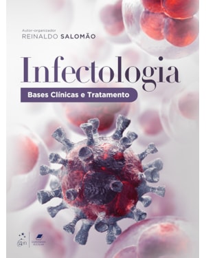 INFECTOLOGIA - BASES CLÍNICAS E TRATAMENTO