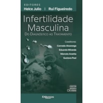 INFERTILIDADE MASCULINA DO DIAGNOSTICO AO TRATAMENTO