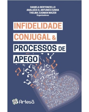 Infidelidade conjugal e processos de apego