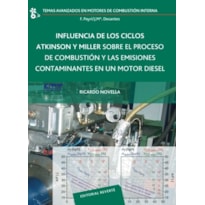 Influencia de los ciclos atkinson y miller sobre el proceso de combustión y las emisiones contaminan
