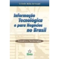 INFORMACAO TECNOLOGICA E PARA NEGOCIOS NO BRASIL - 1