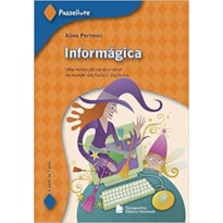 INFORMÁGICA - UMA REVOLUÇÃO VAI ACONTECER NO MUNDO DAS FADAS E DOS FADOS