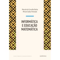 INFORMÁTICA E EDUCAÇÃO MATEMÁTICA