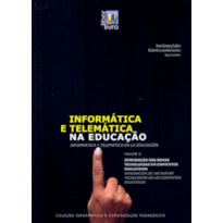 INFORMATICA E TELEMATIOCA NA EDUCACAO VOL. 2