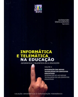 INFORMATICA E TELEMATIOCA NA EDUCACAO VOL. 2