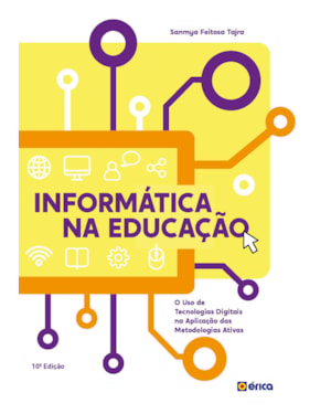 INFORMÁTICA NA EDUCAÇÃO: O USO DE TECNOLOGIAS DIGITAIS NA APLICAÇÃO DAS METODOLOGIAS ATIVAS