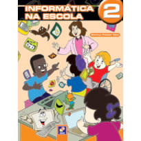 INFORMÁTICA NA ESCOLA - 2