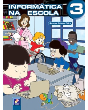 INFORMÁTICA NA ESCOLA - 3
