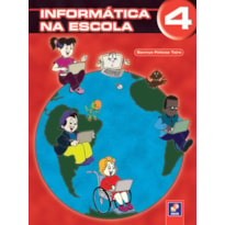 INFORMÁTICA NA ESCOLA - 4