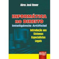 INFORMÁTICA NO DIREITO - INTELIGÊNCIA ARTIFICIAL
