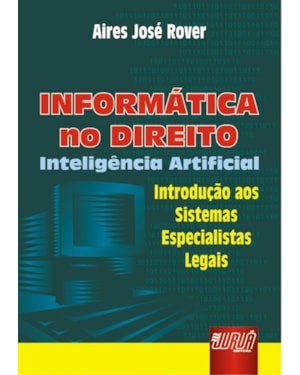 INFORMÁTICA NO DIREITO - INTELIGÊNCIA ARTIFICIAL